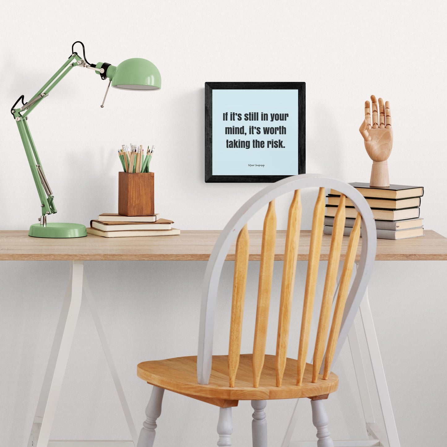 If it's still in your mind