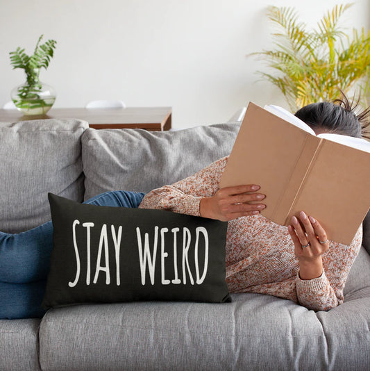 Stay Weird