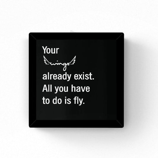 Your Wings already exist (Black)