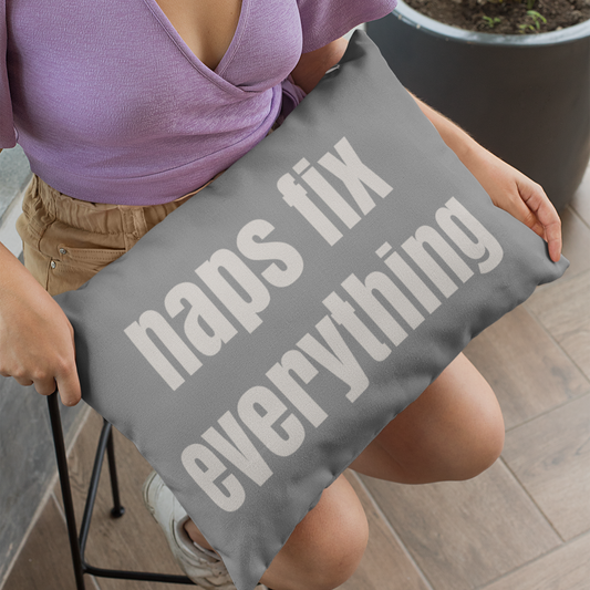 Naps Fix Everything