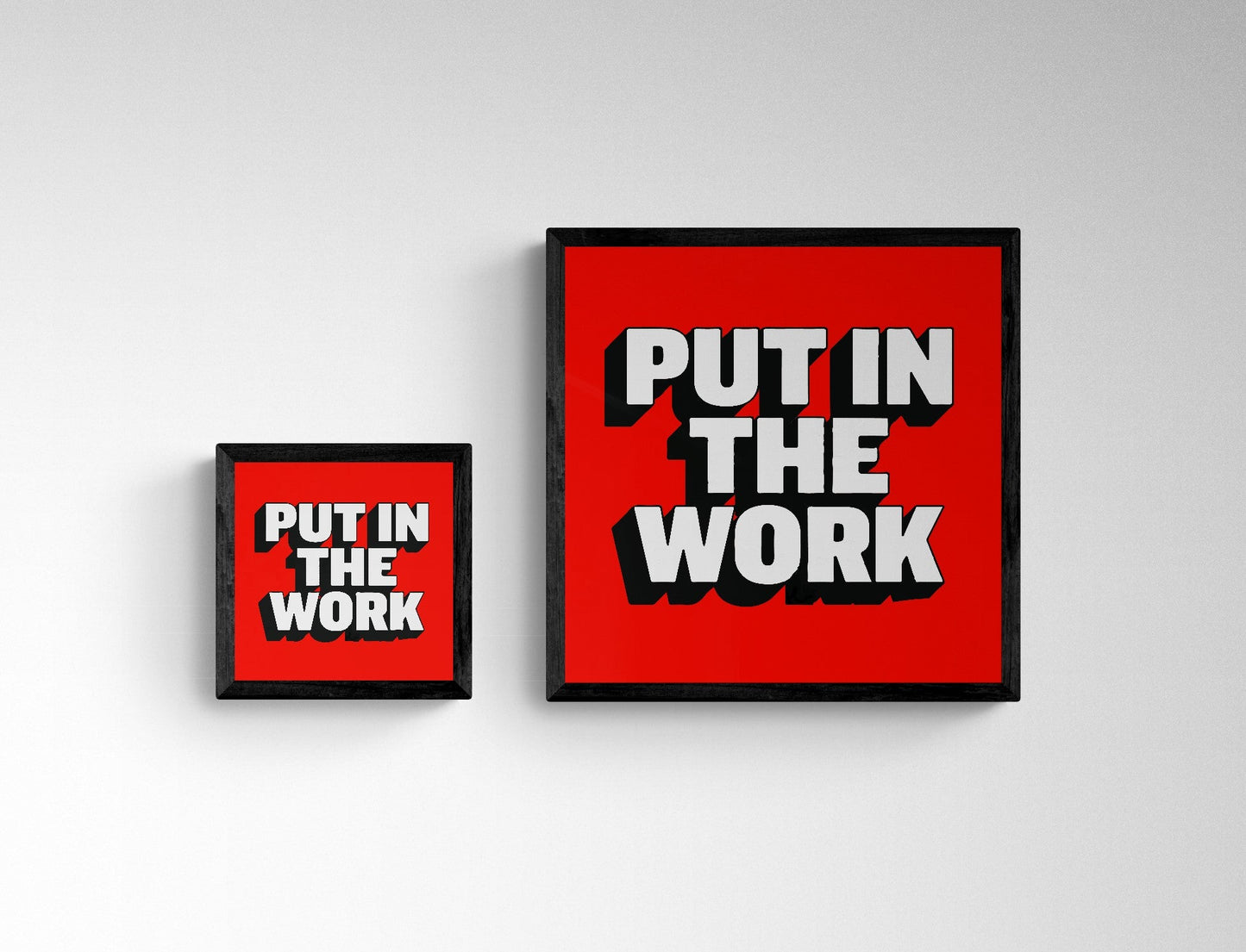 Put in the Work