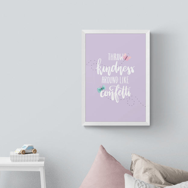 Throw Kindness around like Confetti