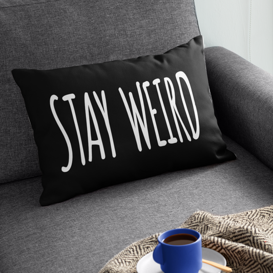 Stay Weird